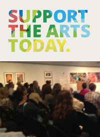 1. Support the arts, today; 2. A full house forum.